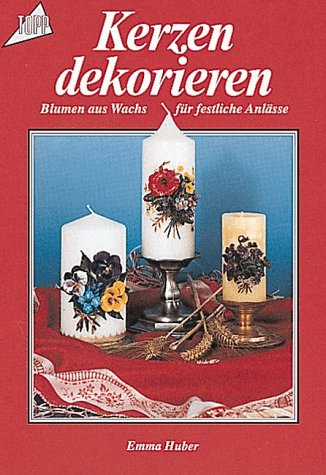 Kerzen dekorieren: Blumen aus Wachs für festliche Anlässe Hobbies & Crafts