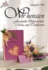 Wir heiraten: Floristische Dekorationen, Menü- und Tischkarten Film, Art & Culture