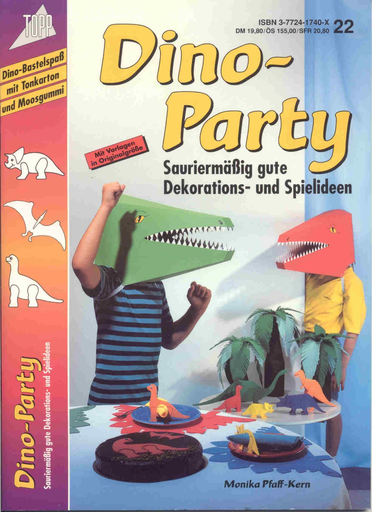 Dino-Party: Sauriermässig gute Dekorations- und Spielideen Books