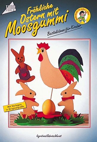Ostern mit Moosgummi Hobbies & Crafts