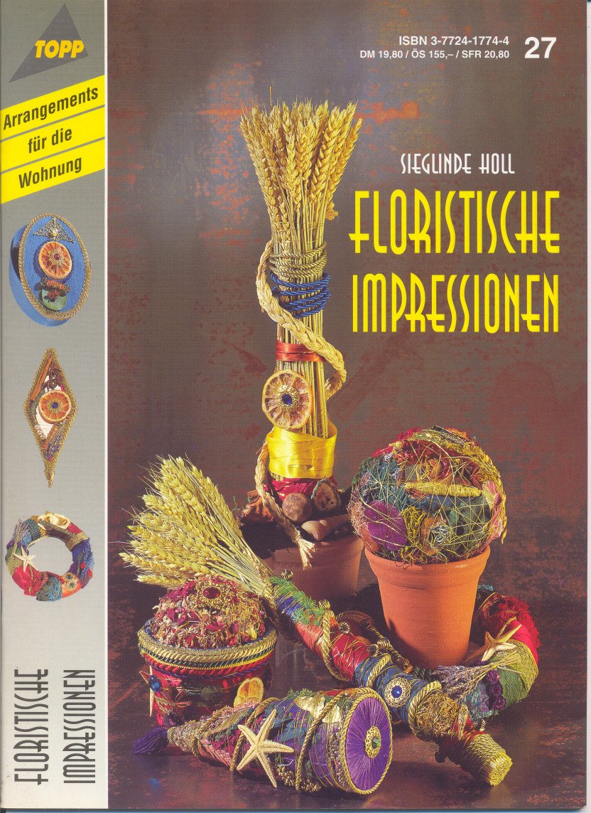 Floristische Impressionen. Arrangements für die Wohnung. Books