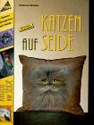 Product Image: Katzen auf Seide. Mit Vorlagen in Originalgröße.