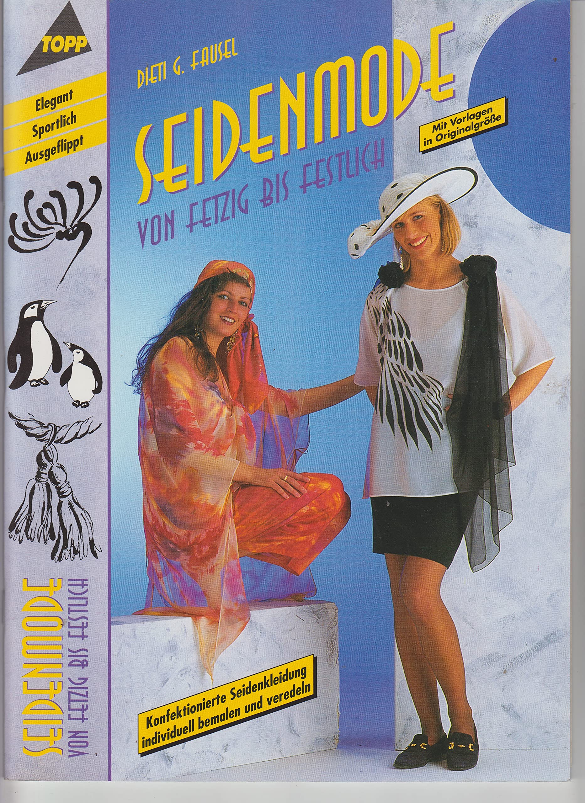 Seidenmode von fetzig bis festlich Books