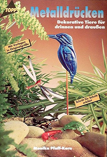 Metalldrücken. Dekorative Tiere für drinnen und draußen- Hobbies & Crafts