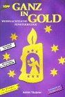 Ganz in Gold: Fensterbilder aus Tonkarton Hobbies & Crafts