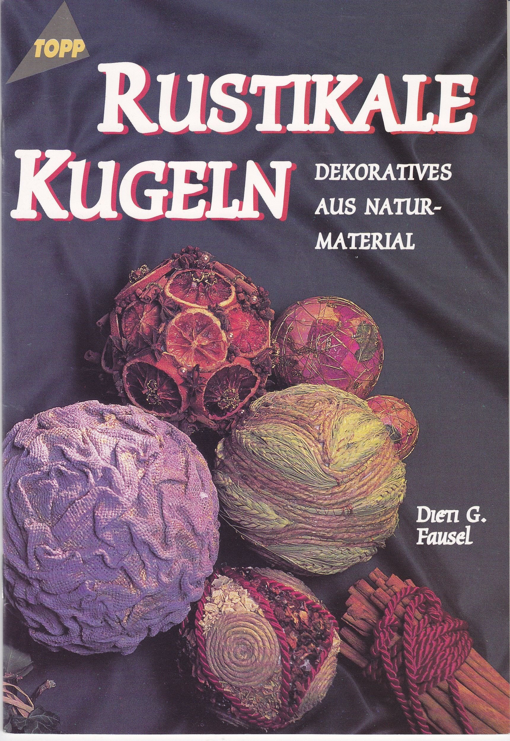 Rustikale Kugeln. Dekoratives aus Naturmaterial. book