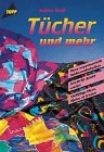 Tücher und mehr: Tücher binden, Experimentelle Seidenmaltechniken Film, Art & Culture