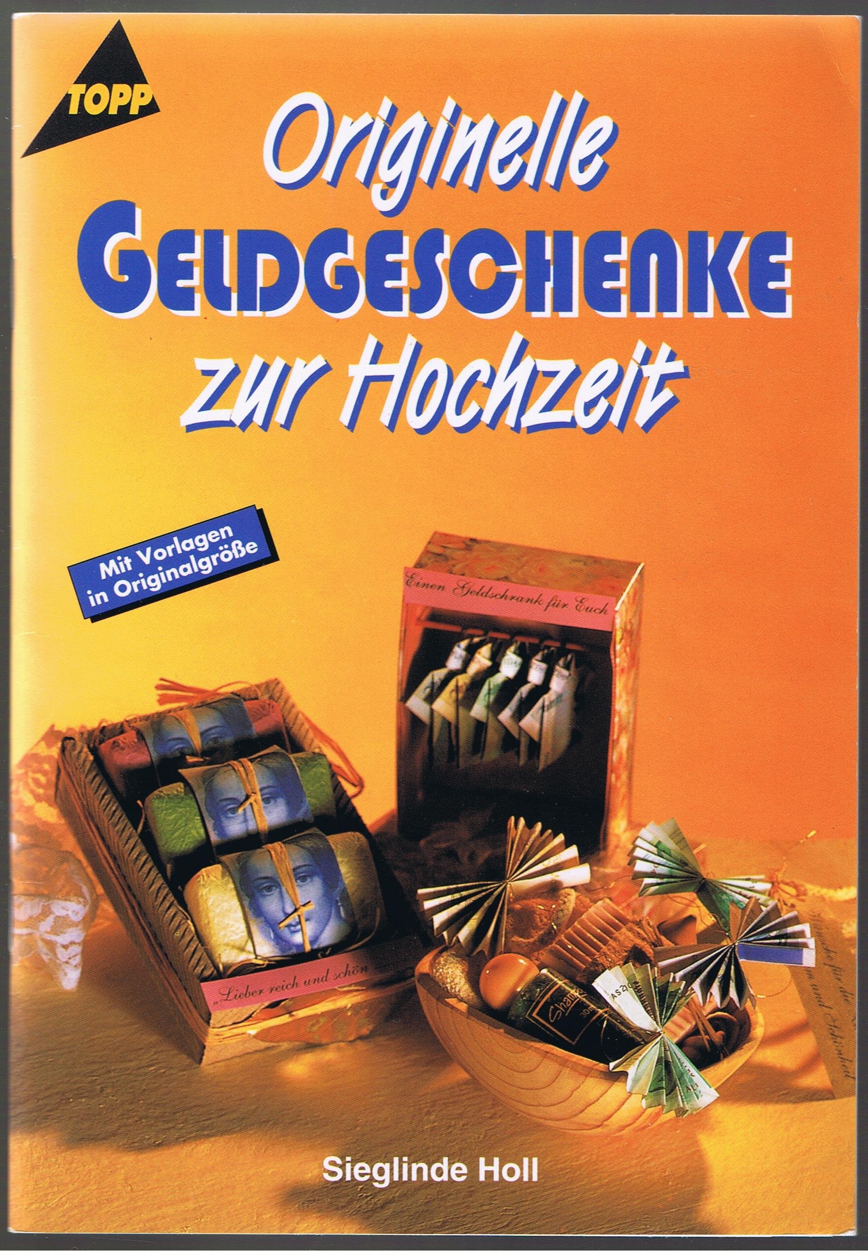 Originelle Geldgeschenke: Geldgeschenke zur Hochzeit Hobbies & Crafts