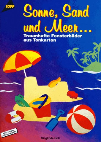 Sonne, Sand und Meer ... Traumhafte Fensterbilder aus Tonkarton. Hobbies & Crafts