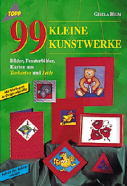 99 kleine Kunstwerke: Bilder, Fensterbilder, Karten aus Tonkarton und Seide Film, Art & Culture