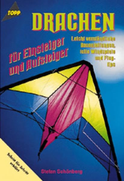 Drachen für Einsteiger und Aufsteiger Hobbies & Crafts