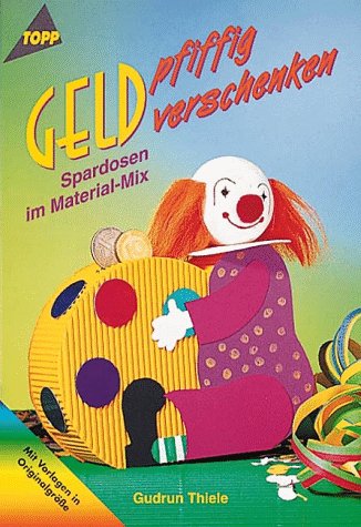 Geld pfiffig verschenken: Spardosen im Material-Mix Hobbies & Crafts