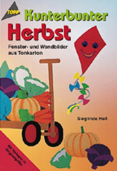 Kunterbunter Herbst: Fenster- und Wandbilder aus Tonkarton Hobbies & Crafts