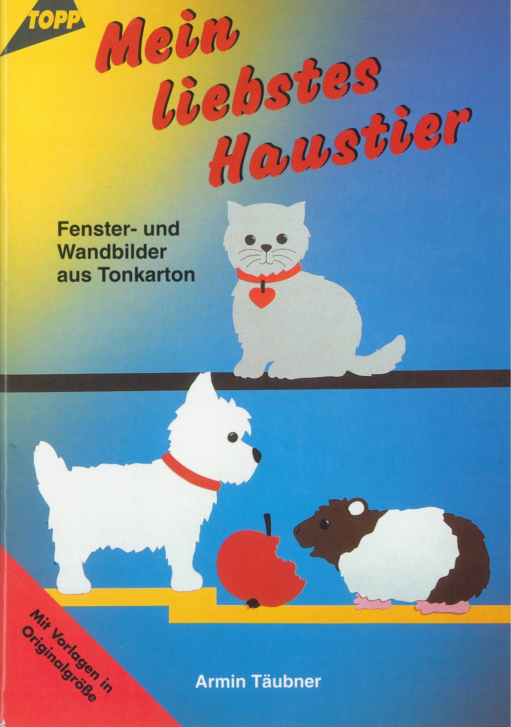 Mein liebstes Haustier: Fensterbilder Hobbies & Crafts Books