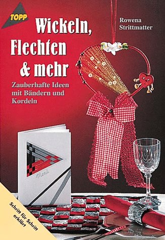 Wickeln, Flechten & mehr Hobbies & Crafts