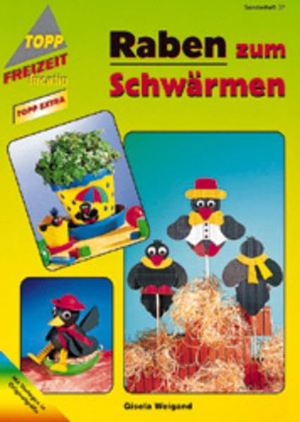 Raben zum Schwärmen (TOPP extra - Freizeit kreativ) Hobbies & Crafts