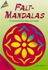 Faltmandalas: Kinderleicht aus Papier- und Tonkarton Hobbies & Crafts