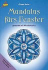 Mandalas fürs Fenster: Kinderleicht gestaltet mit Window-Color Hobbies & Crafts