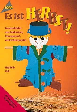 Es ist Herbst: Fensterbilder aus Tonkarton, Transparent- und Seidenpapier Hobbies & Crafts