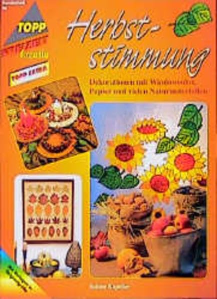 Herbststimmung: Dekorationen mit Windowcolor, Papier, Naturmaterial (TOPP extra - Freizeit kreativ) Hobbies & Crafts
