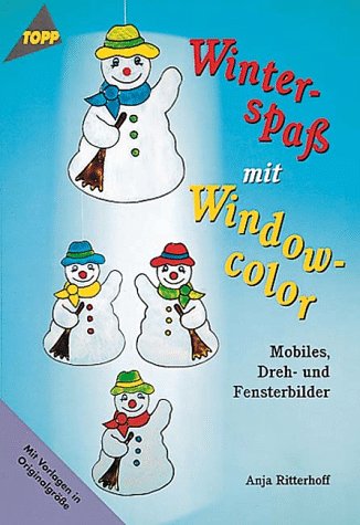 Winterspass mit Windowcolor: Mobiles, Dreh- und Fensterbilder Hobbies & Crafts