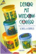 Dekor mit Windowcolor: Schnell und einfach Hobbies & Crafts