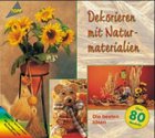 Dekorieren mit Naturmaterialien: Die besten Ideen - über 80 Modelle Hobbies & Crafts