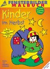 Kinder im Herbst: Ausmalen, Ausschneiden, Aufhängen. Vorlagen auch für Windowcolor geeignet (Fensterbilder-Malbuch) Tiptoi & Games