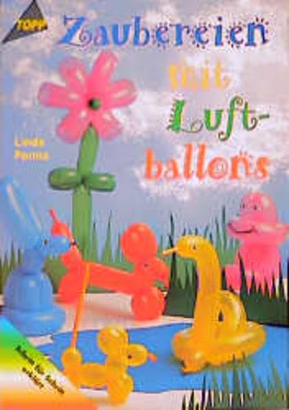 Zaubereien mit Luftballons Hobbies & Crafts