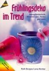 Frühlingsdeko im Trend: Verschiedene Materialien Hobbies & Crafts