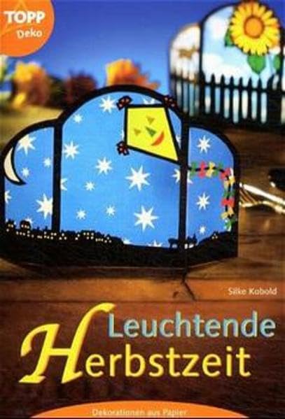 Leuchtende Herbstzeit!: Dekorationen aus Papier Hobbies & Crafts
