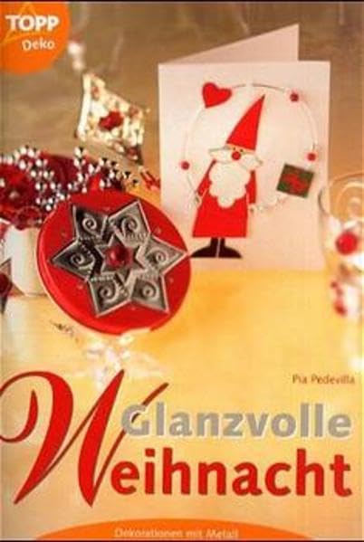 Glanzvolle Weihnacht: Dekoration mit Metall Hobbies & Crafts