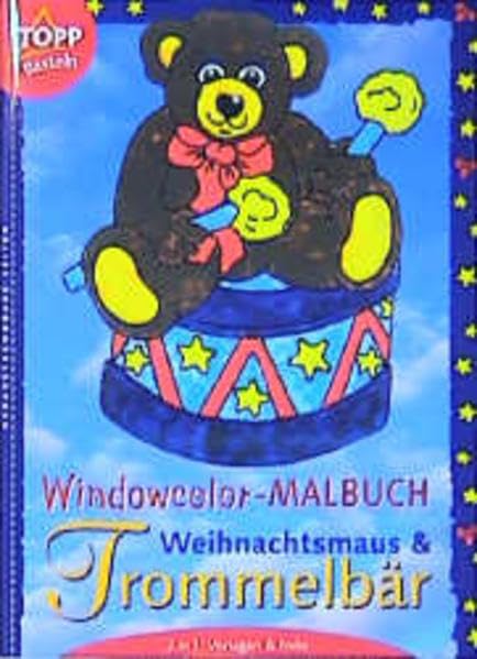 Windowcolor- Malbuch. Weihnachtsmaus und Trommelbär. 2 in 1: Vorlagen und Folien. Books