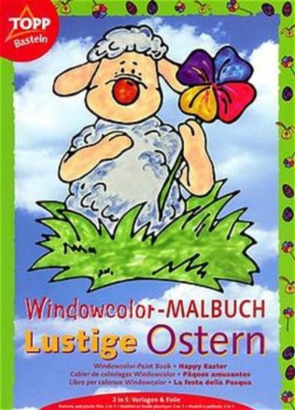 Lustige Ostern. Windowcolor-Malbuch, Vorlagen und Folien in einem und Farbvorschläge für jedes Motiv. Malen - abziehen - fertig Hobbies & Crafts