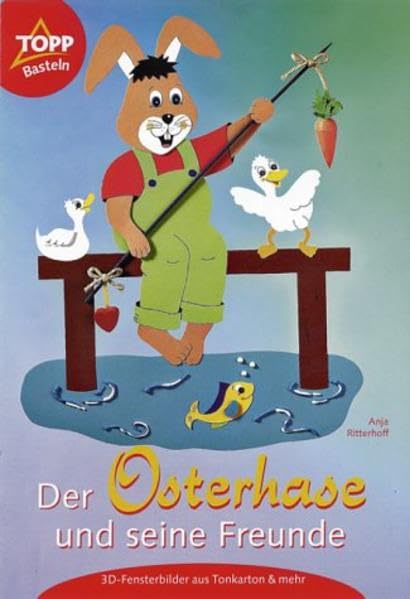 Der Osterhase und seine Freunde!: 3D Fensterbilder aus Tonkarton und mehr Hobbies & Crafts
