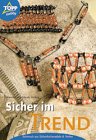 Sicher im Trend! Schmuck aus Sicherheitsnadeln: Schmuck aus Sicherheitsnadeln & Perlen. Mit genauen Anleitungen Film, Art & Culture