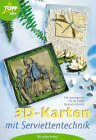 3D-Karten mit Serviettentechnik: Karten für jeden Anlass Hobbies & Crafts