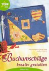 Buchumschläge kreativ gestalten Hobbies & Crafts