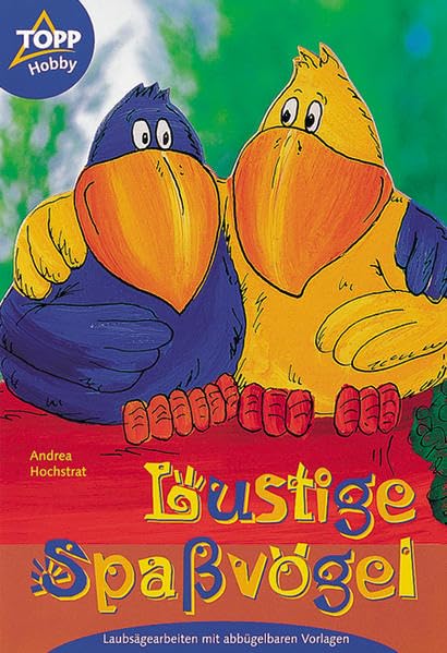 Lustige Spassvögel: Laubsägearbeiten mit abbügelbaren Vorlagen Books
