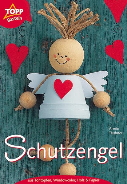 Schutzengel: Aus Tontöpfen, Windowcolor, Holz und Papier Hobbies & Crafts