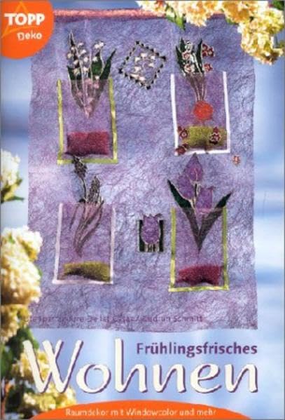 Frühlingsfrisches Wohnen: Raumdekor mit Windowcolor und mehr Books