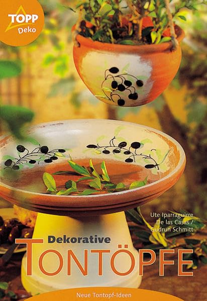 Dekorative Tontöpfe: Neue Tontopf-Ideen Books