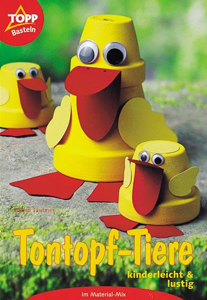 Tontopf-Tiere: kinderleicht und lustig Hobbies & Crafts