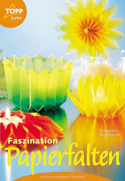 Faszination Papierfalten: Mit genauen Anleitungen Hobbies & Crafts