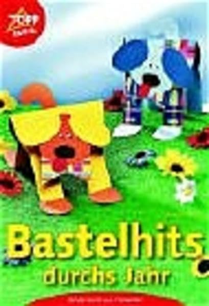 Bastelhits durchs Jahr: Kinderleicht aus Tonkarton Non-fiction