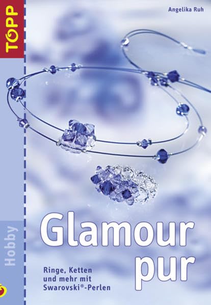 Glamour pur: Schmuck mit Kristall-Schliffperlen Film, Art & Culture