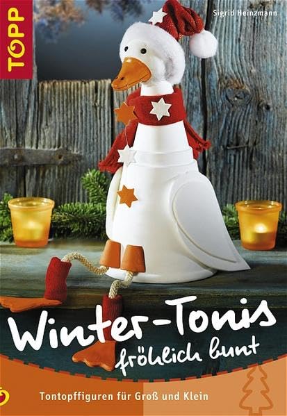 Winter-Tonis fröhlich bunt: Tontopffiguren für gross und klein Hobbies & Crafts