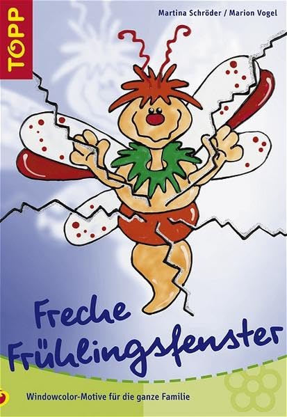 Freche Frühlingsfenster: Windowcolormotive für die ganze Familie Hobbies & Crafts