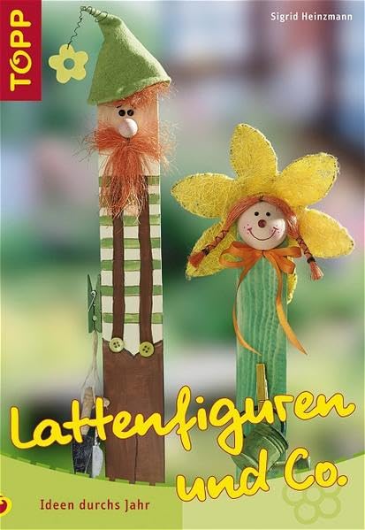 Lattenfiguren und Co: Lattenfiguren von mini bis maxi, durchs ganze Jahr Hobbies & Crafts