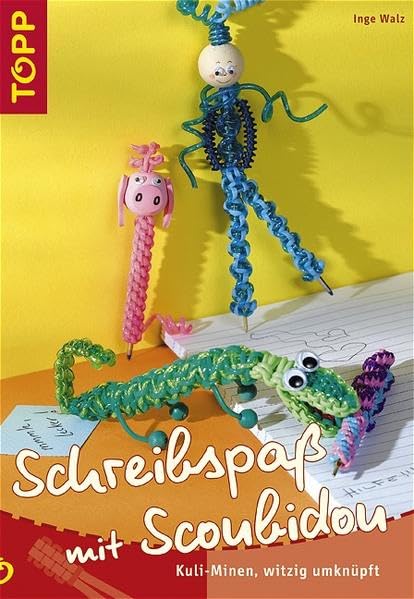 Schreibspass mit Scoubidou: Kuli-Minen, witzig umknüpft Non-fiction